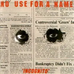 Incognito by No Use for a Name