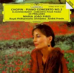 Piano Concerto no. 2 / 24 Preludes by Chopin; Maria João Pires, Royal Philharmonic Orchestra, André Previn