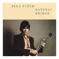 Natural Bridge by Béla Fleck