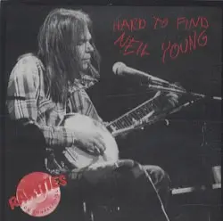 Hard to Find: Rarities on Compact Disc, Volume 17 by Neil Young