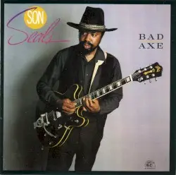 Bad Axe by Son Seals