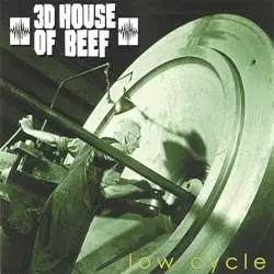 Low Cycle by 3D House of Beef