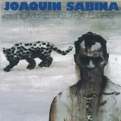 El hombre del traje gris by Joaquín Sabina