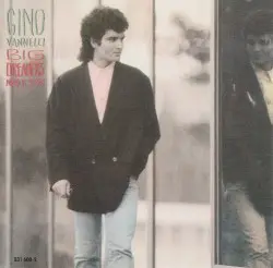 Big Dreamers Never Sleep by Gino Vannelli