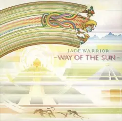 Way of the Sun by Jade Warrior