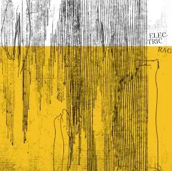 Electric Rag by Jean-Luc Guionnet & Will Guthrie