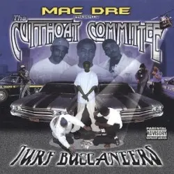 Turf Buccaneers by Mac Dre Presents The Cutthoat Committee