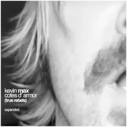 Cotes d’armor (True Rebeis) (expanded) by Kevin Max