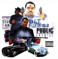 Public Enemiez by Daz Dillinger
