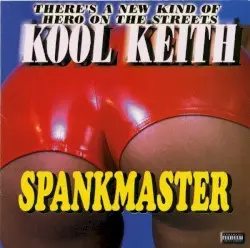 Spankmaster by Kool Keith