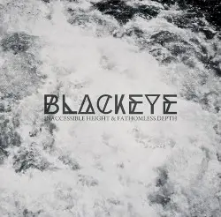 Inaccessible Height & Fathomless Depth by Blackeye