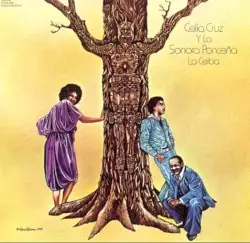 La ceiba by Celia Cruz y La Sonora Ponceña
