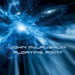 Floating Point by John McLaughlin