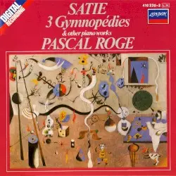 3 Gymnopédies & Other Piano Works by Erik Satie; Pascal Rogé
