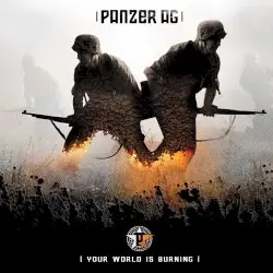Your World Is Burning by Panzer AG