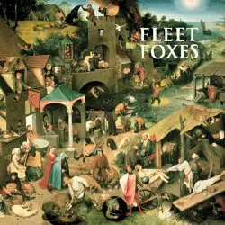 Fleet Foxes by Fleet Foxes