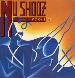 Poolside by Nu Shooz