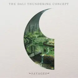 Savages by The Dali Thundering Concept