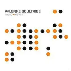 Tropic N' Heaven by Palenke Soultribe