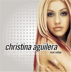 Mi reflejo by Christina Aguilera
