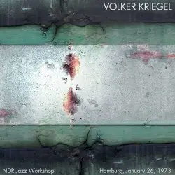 NDR Jazz Workshop - Hamburg, Januar 26, 1973 by Volker Kriegel