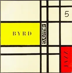 Byrd Jazz by Donald Byrd