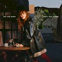 Day and Night by Carly Rae Jepsen