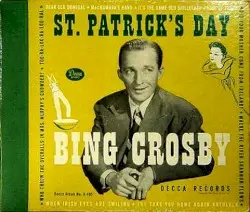 St. Patrick’s Day by Bing Crosby