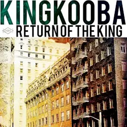 Return of the King by King Kooba