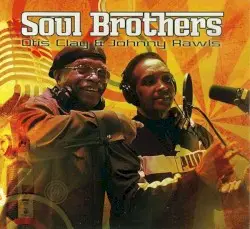 Soul Brothers by Otis Clay & Johnny Rawls