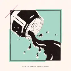 Math the Band the Band the Album by Math the Band the Band