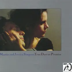 True Dare or Promise by Martin and Jessica Simpson