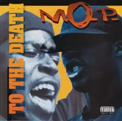 To the Death by M.O.P.