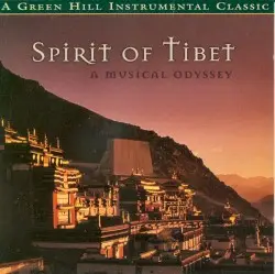 Spirit of Tibet: A Musical Odyssey by David Arkenstone