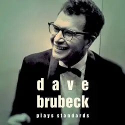 Dave Brubeck Plays Standards by Dave Brubeck