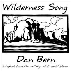 Wilderness Song by Dan Bern