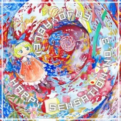 Happy Sensation NO.3 Enjoyable!! by Chojugiga039 Records