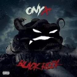Black Rock by Onyx