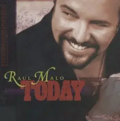Today by Raul Malo