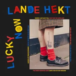 Lucky Now by Lande Hekt