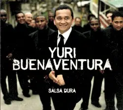 Salsa dura by Yuri Buenaventura