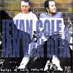 Tunes of Curly Nature by Jevan Cole and and Van Dijk