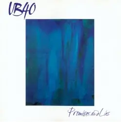 Promises and Lies by UB40