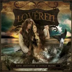 Lovéren by David Arkenstone & Charlee Brooks