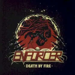 Death by Fire by Enforcer