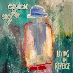 Living in Reverse by Crack The Sky