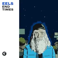 End Times by EELS