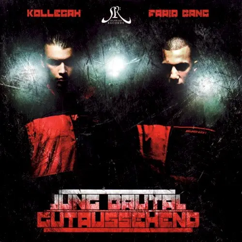 Jung, brutal, gutaussehend by Kollegah & Farid Bang
