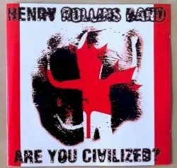 Are You Civilized? by Henry Rollins Band