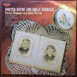 Porter Wayne and Dolly Rebecca by Porter Wagoner and Dolly Parton